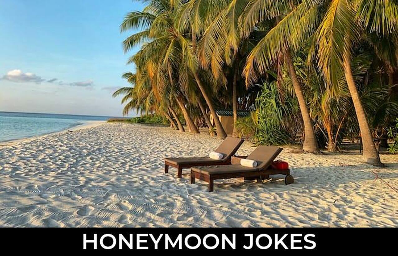 124+ Honeymoon Jokes And Funny Puns JokoJokes