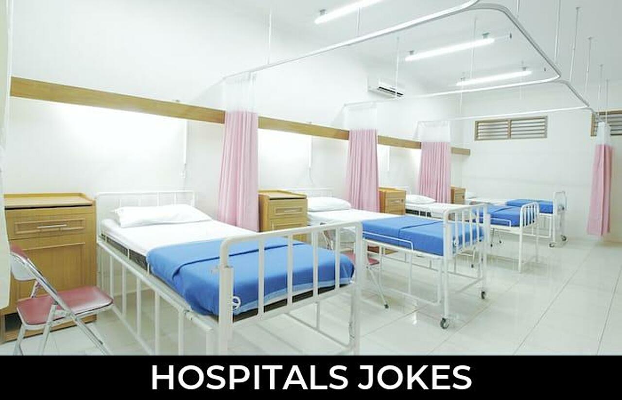 70+ Hospitals Jokes To Make Fun JokoJokes
