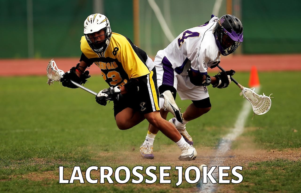 8+ Lacrosse Jokes And Funny Puns JokoJokes