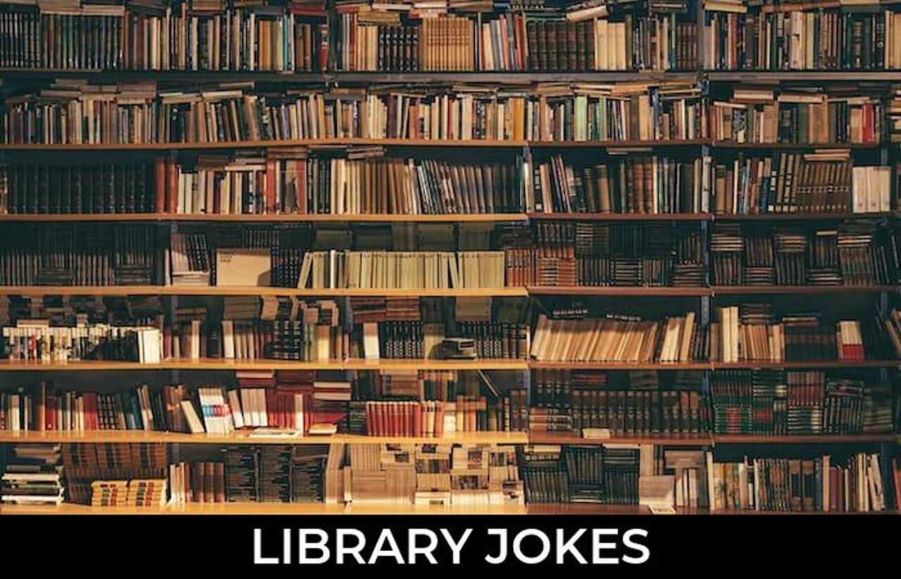 143+ Library Jokes And Funny Puns JokoJokes