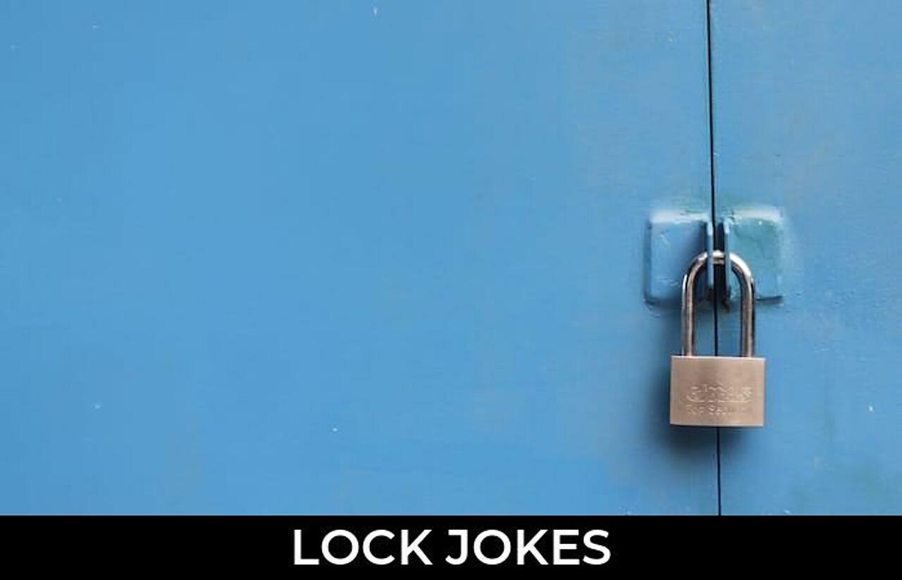187+ Lock Jokes And Funny Puns JokoJokes