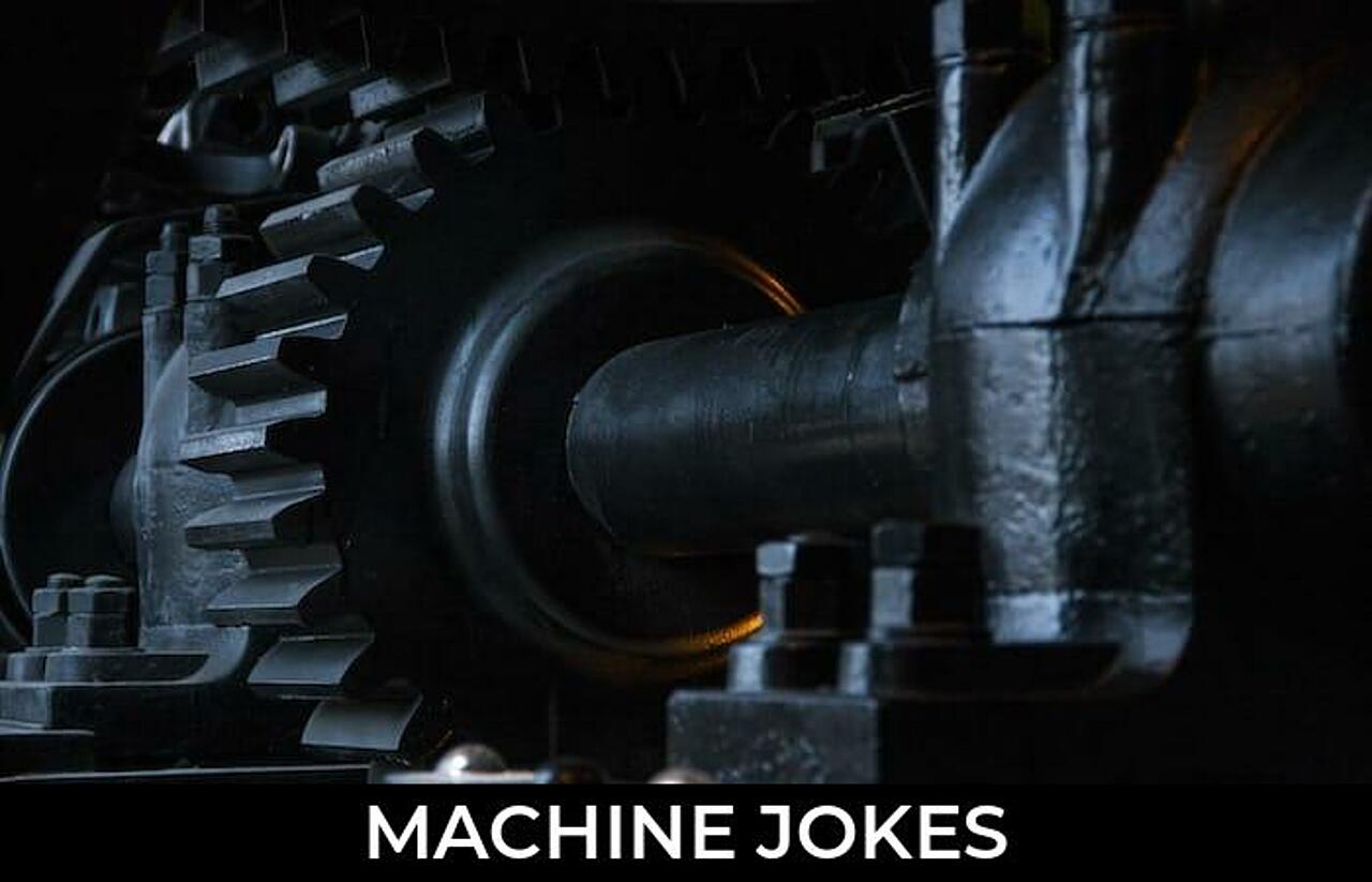 182+ Machine Jokes And Funny Puns JokoJokes