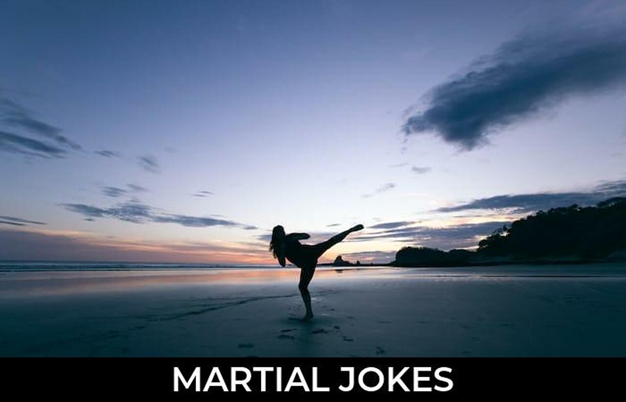 65+ Martial Jokes To Make Fun JokoJokes