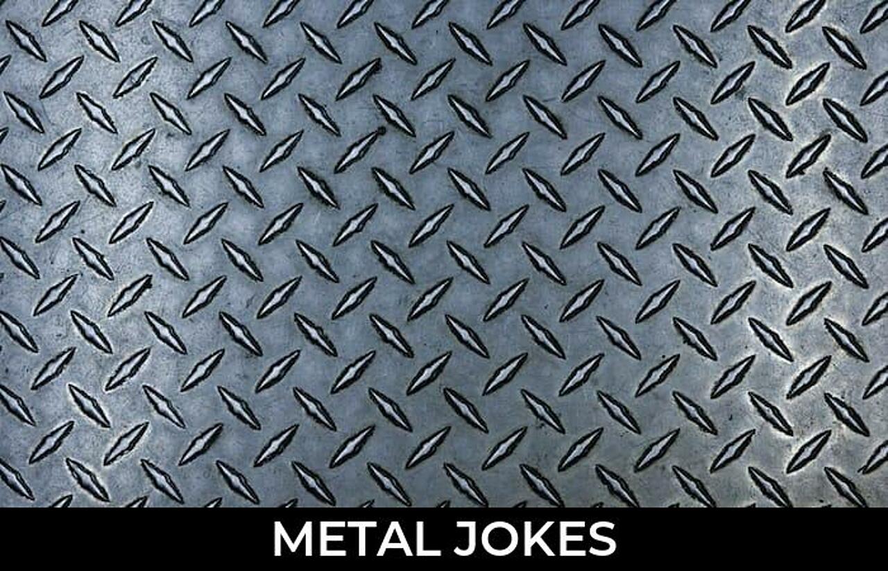 166+ Metal Jokes And Funny Puns JokoJokes
