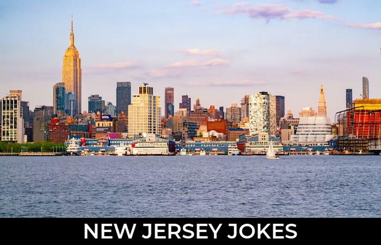 96+ New Jersey Jokes And Funny Puns JokoJokes