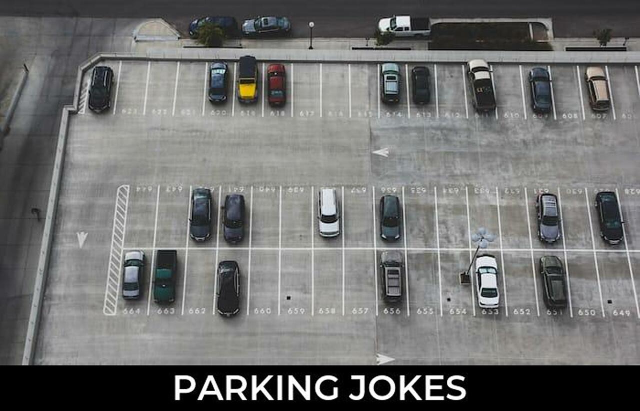 158+ Parking Jokes And Funny Puns JokoJokes
