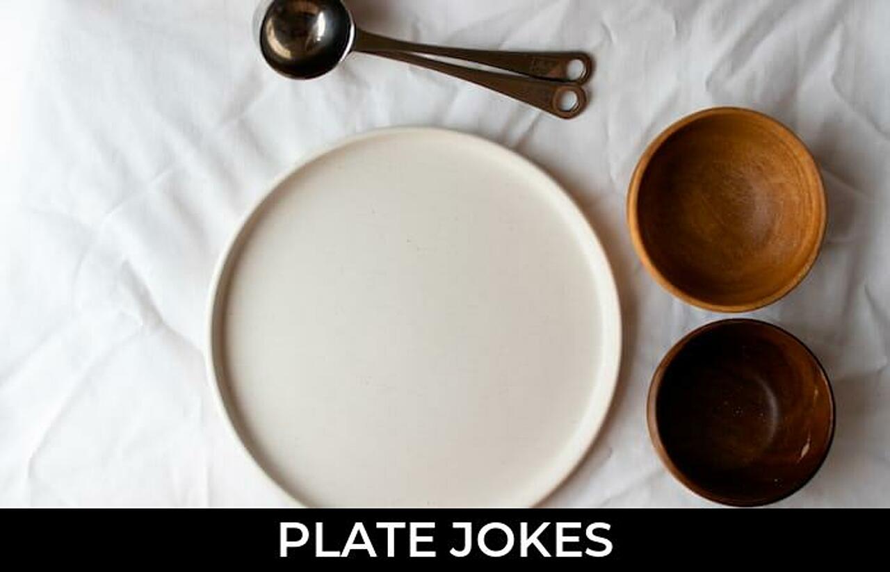 181+ Plate Jokes And Funny Puns JokoJokes