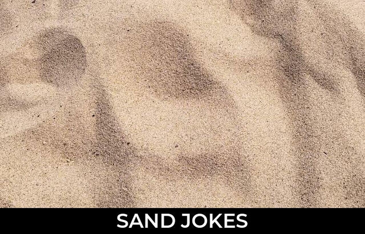144+ Sand Jokes And Funny Puns JokoJokes