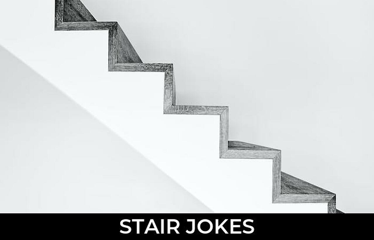 39+ Stair Jokes That Will Make You Laugh Out Loud