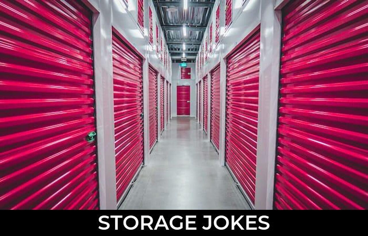74+ Storage Jokes And Funny Puns JokoJokes