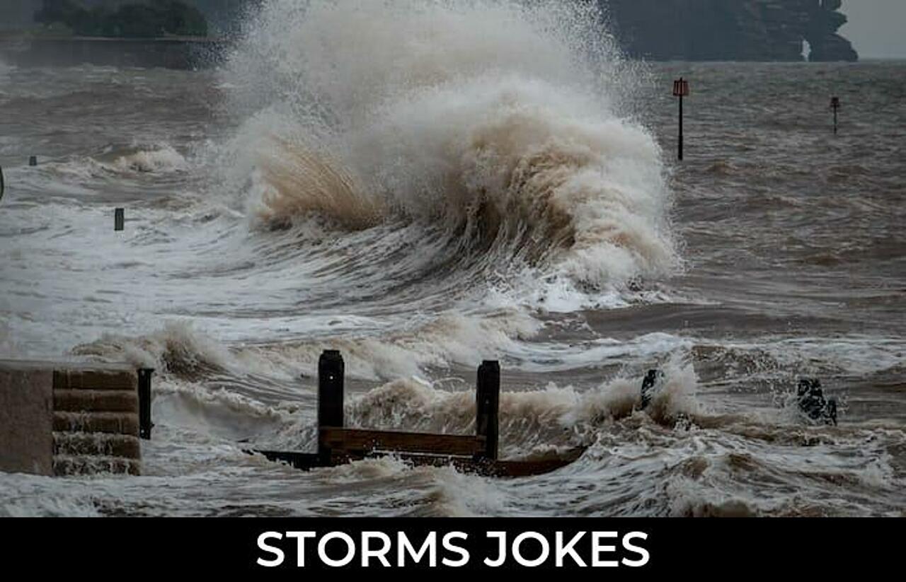 63+ Storms Jokes To Make Fun JokoJokes
