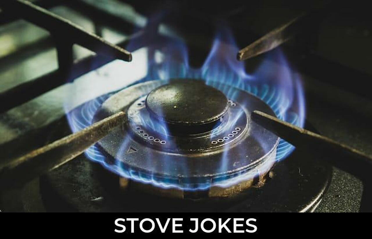 74+ Stove Jokes And Funny Puns JokoJokes