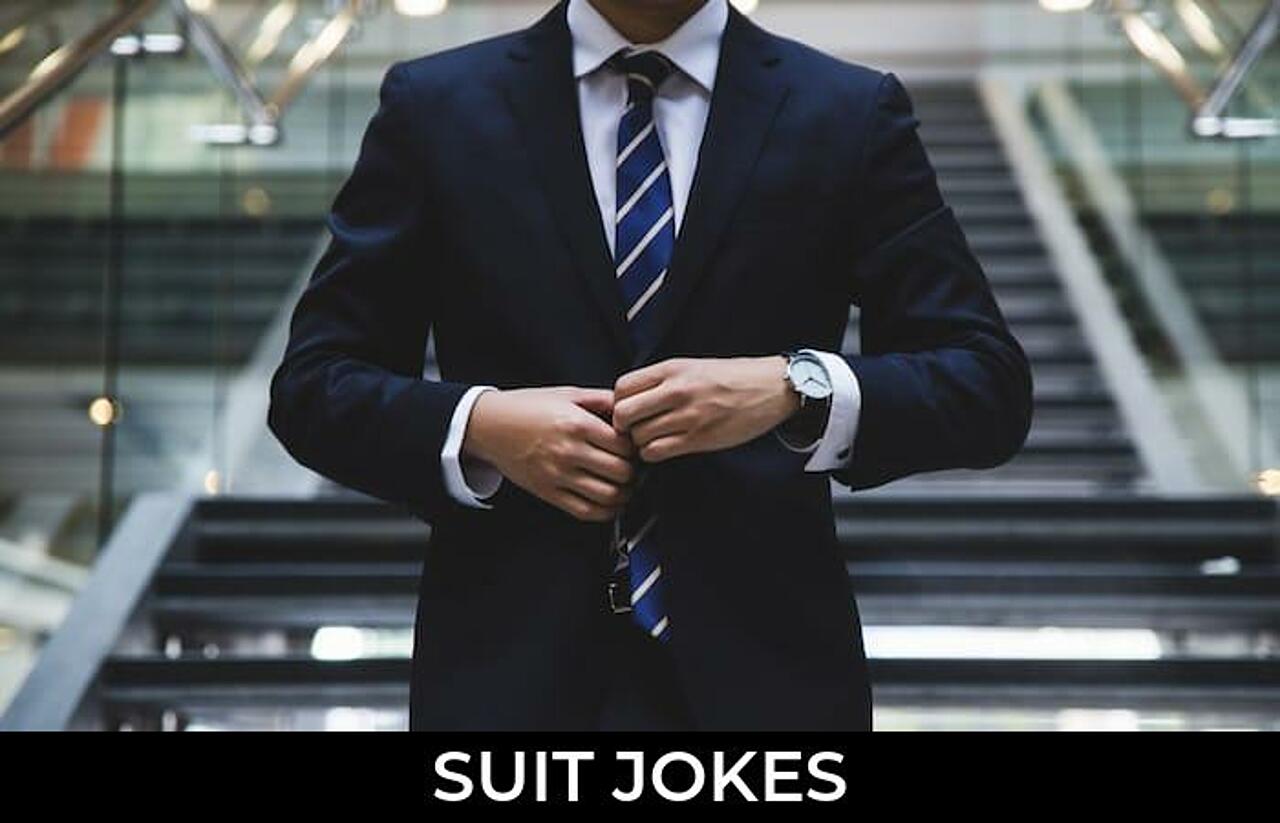 129+ Suit Jokes And Funny Puns JokoJokes
