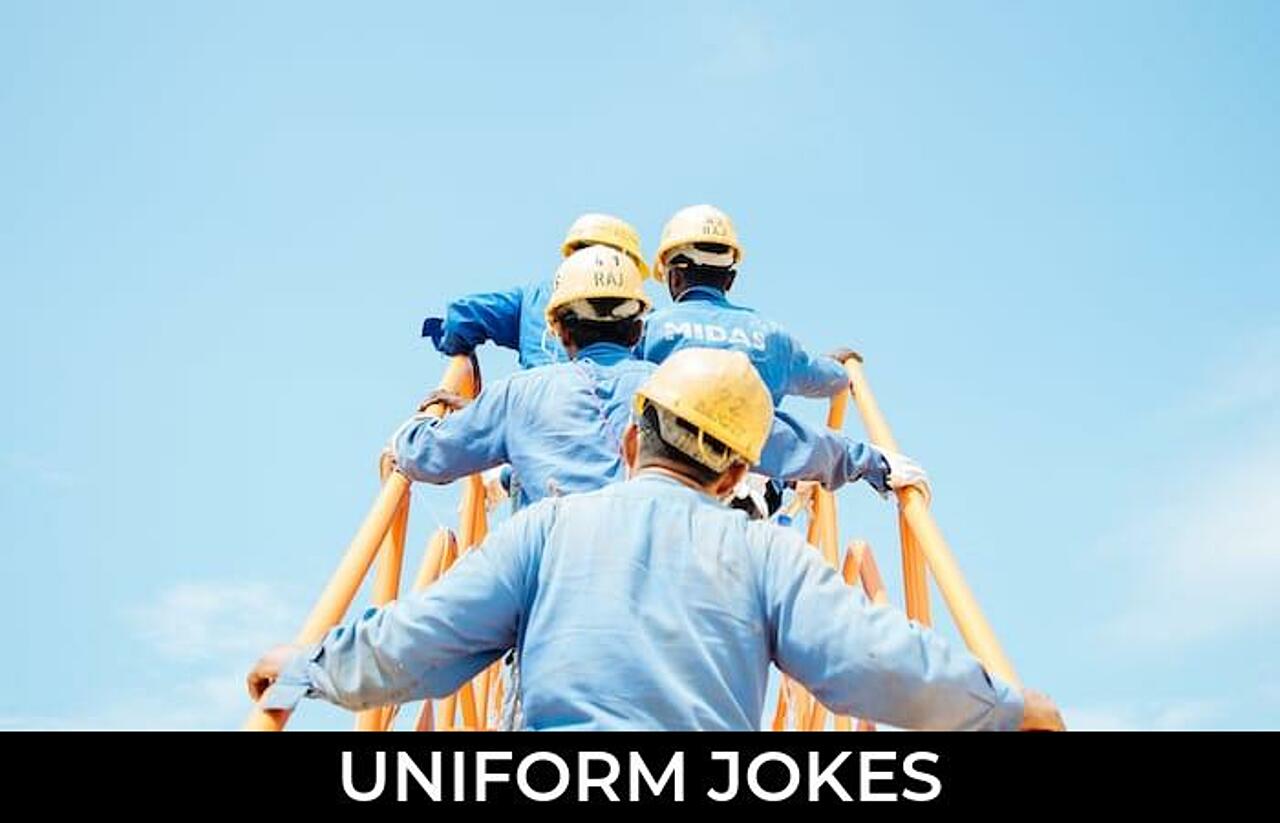 71+ Uniform Jokes And Funny Puns JokoJokes