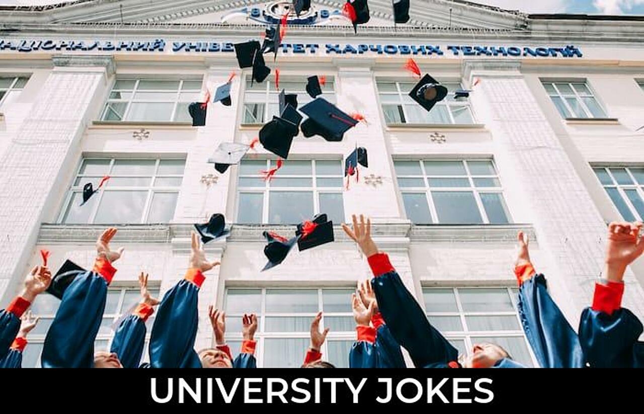 142+ University Jokes And Funny Puns JokoJokes