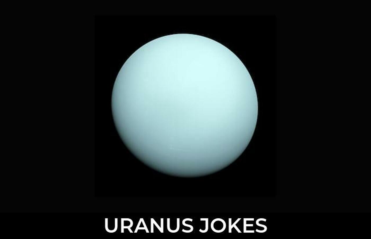 121+ Uranus Jokes And Funny Puns JokoJokes