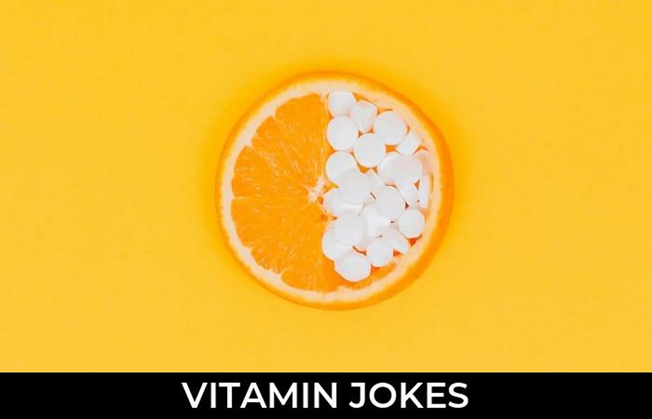 35+ Vitamin Jokes And Funny Puns JokoJokes