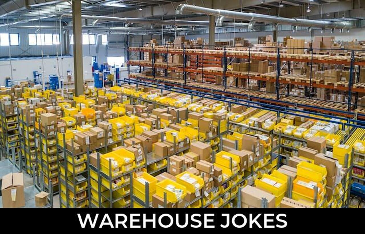 60+ Warehouse Jokes And Funny Puns JokoJokes