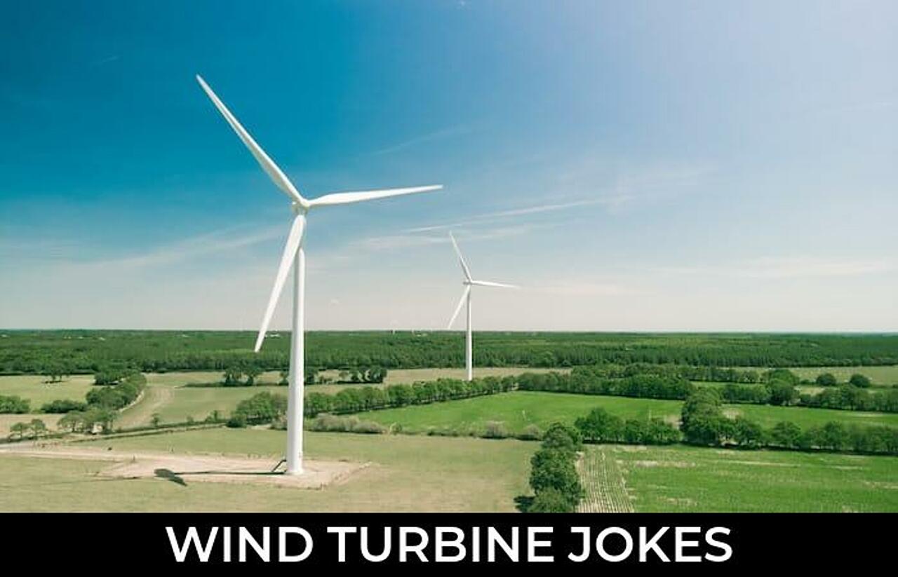 53+ Wind Turbine Jokes To Make Fun JokoJokes