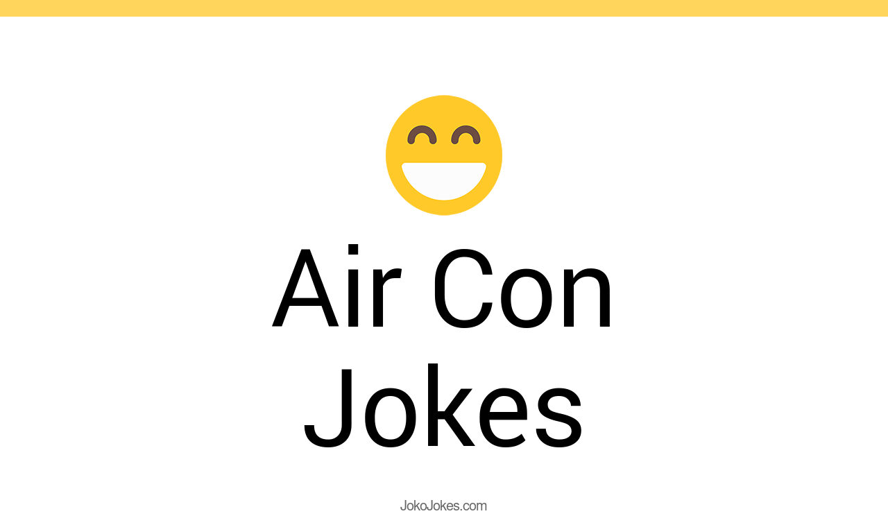 6+ Air Con Jokes And Funny Puns JokoJokes