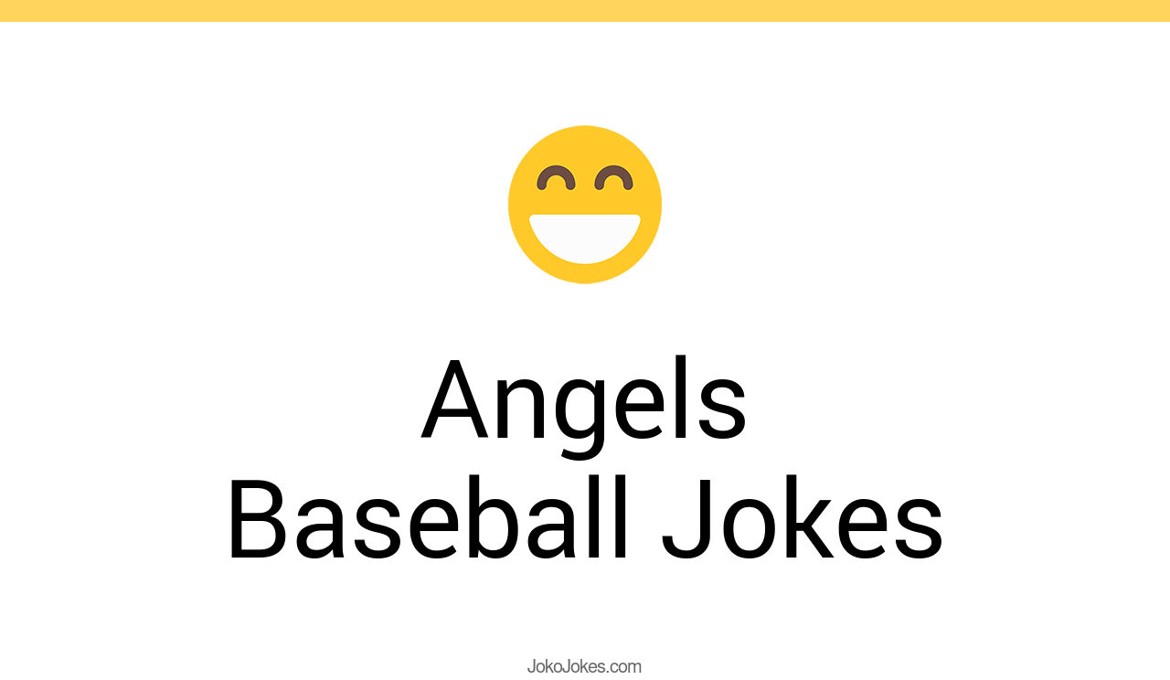 5+ Angels Baseball Jokes And Funny Puns JokoJokes