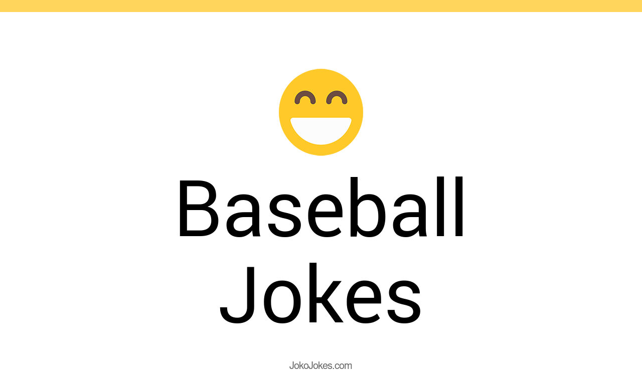 161+ Baseball Jokes And Funny Puns JokoJokes