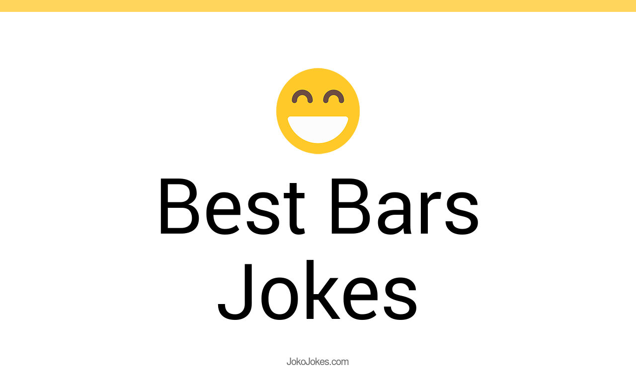 118+ Best Bars Jokes And Funny Puns JokoJokes