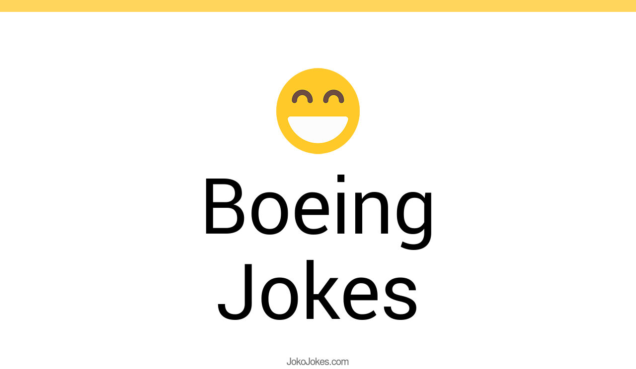 66+ Boeing Jokes And Funny Puns JokoJokes