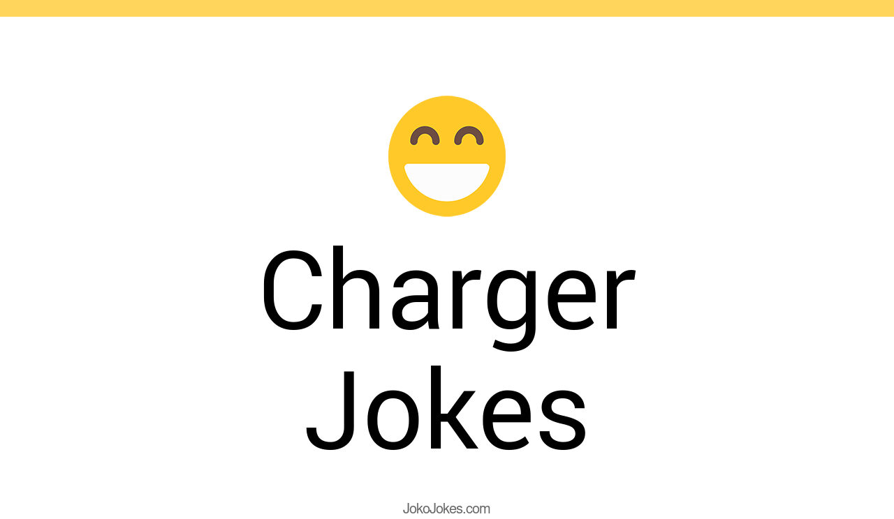 60+ Charger Jokes And Funny Puns JokoJokes