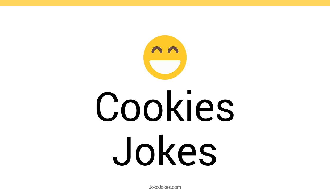 154+ Cookies Jokes And Funny Puns JokoJokes