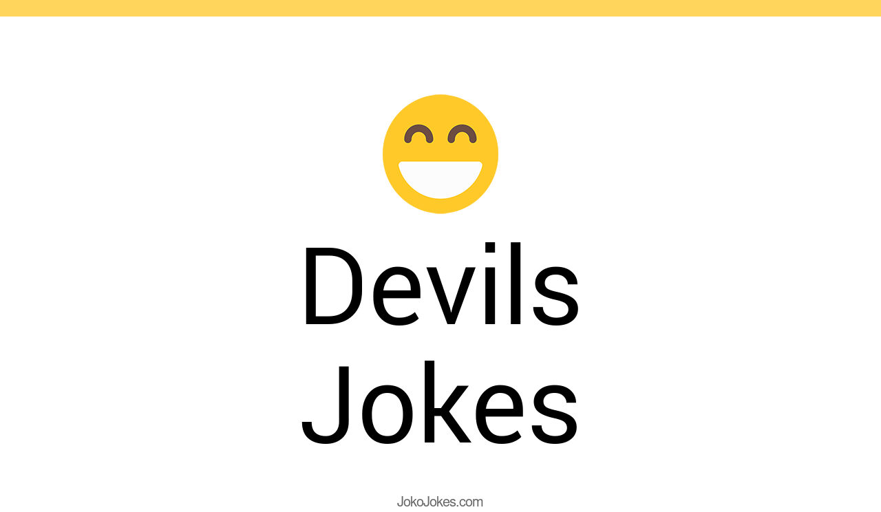 11+ Amusing Devils Jokes devils tower, nj devils jokes