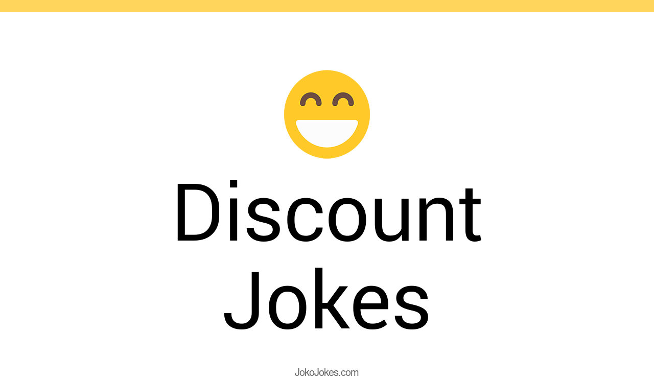 96+ Discount Jokes And Funny Puns JokoJokes
