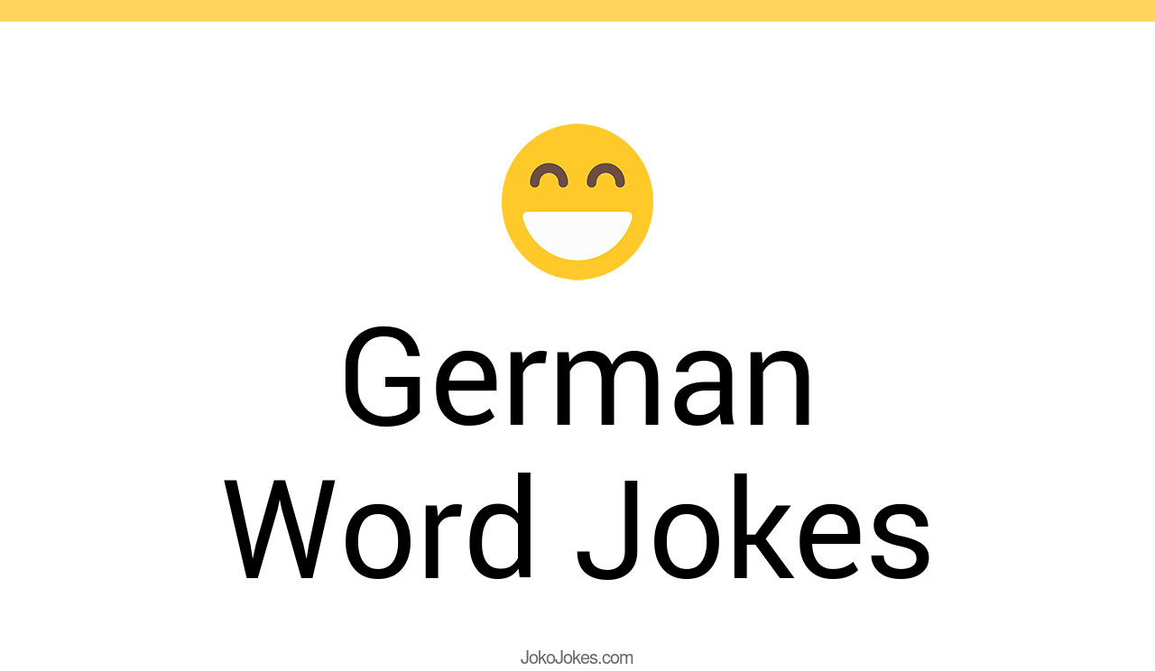 57+ German Word Jokes And Funny Puns JokoJokes
