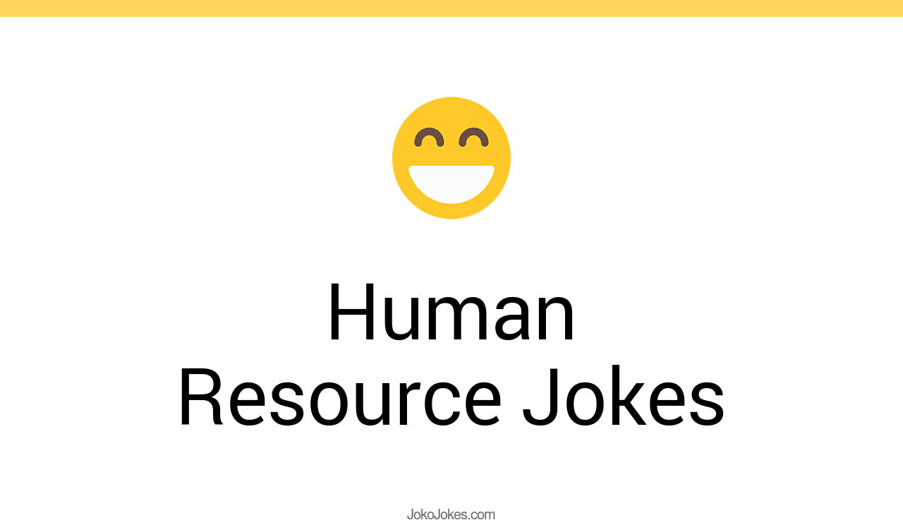 15+ Human Resource Jokes That Will Make You Laugh Out Loud