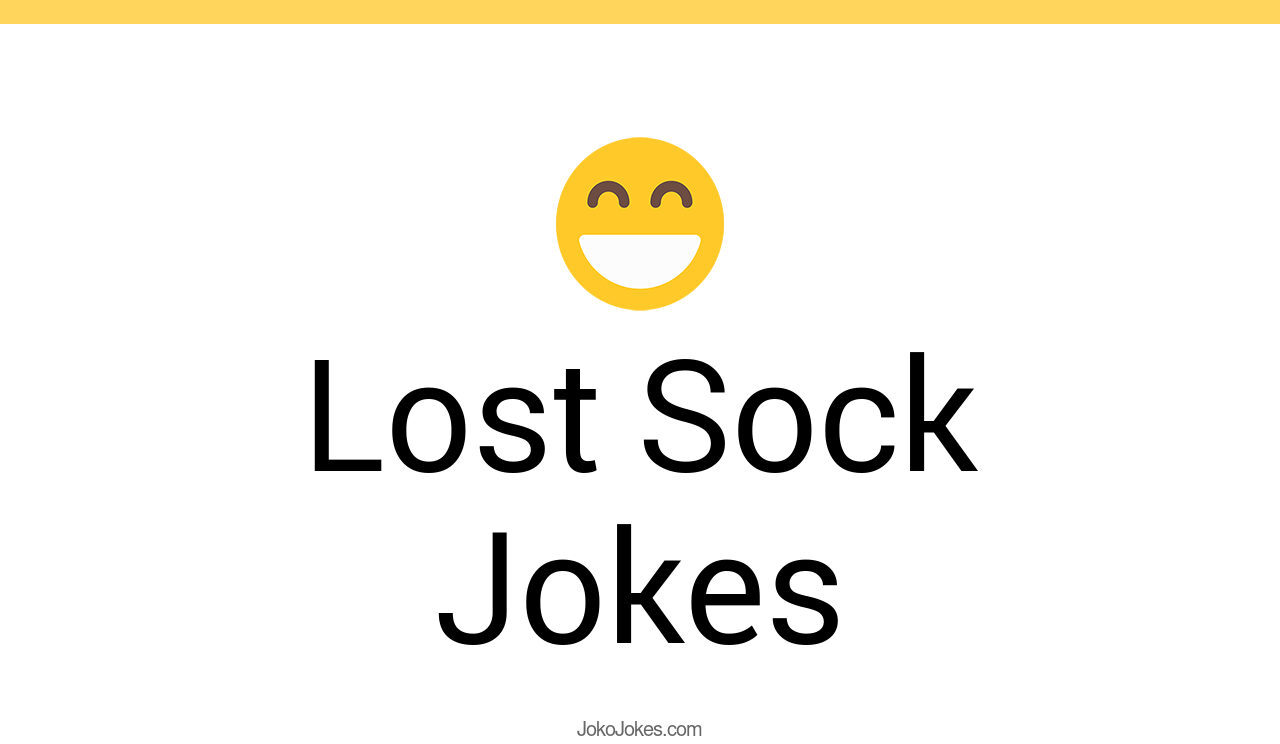 1+ Lost Sock Jokes That Will Make You Laugh Out Loud