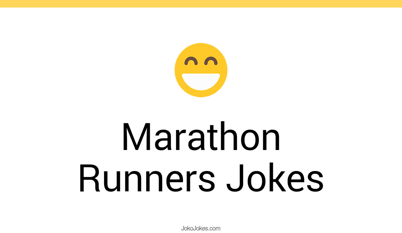 27+ Marathon Runners Jokes To Make Fun JokoJokes