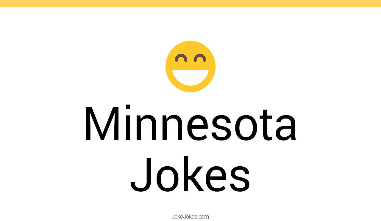 77+ Minnesota Jokes And Funny Puns JokoJokes