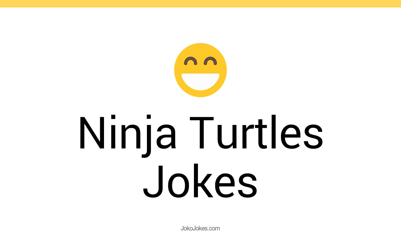 26+ Ninja Turtles Jokes That Will Make You Laugh Out Loud
