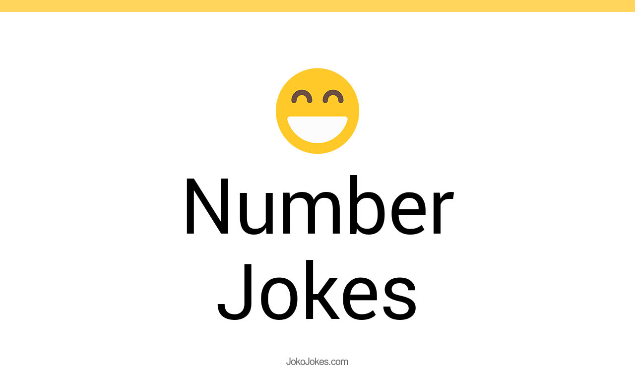 201+ Number Jokes And Funny Puns JokoJokes