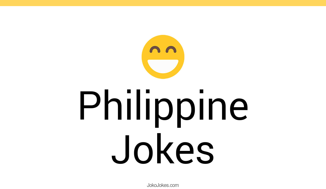 4+ Philippine Jokes And Funny Puns JokoJokes
