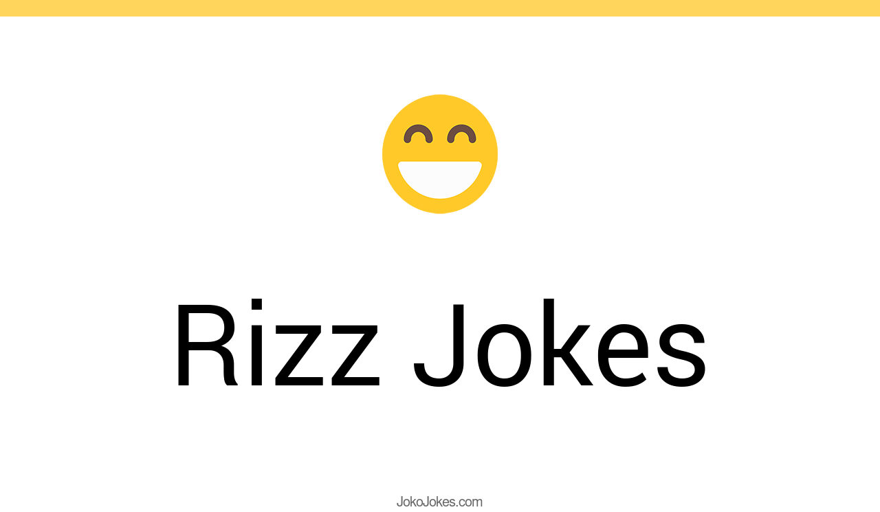 95+ Rizz Jokes And Funny Puns JokoJokes