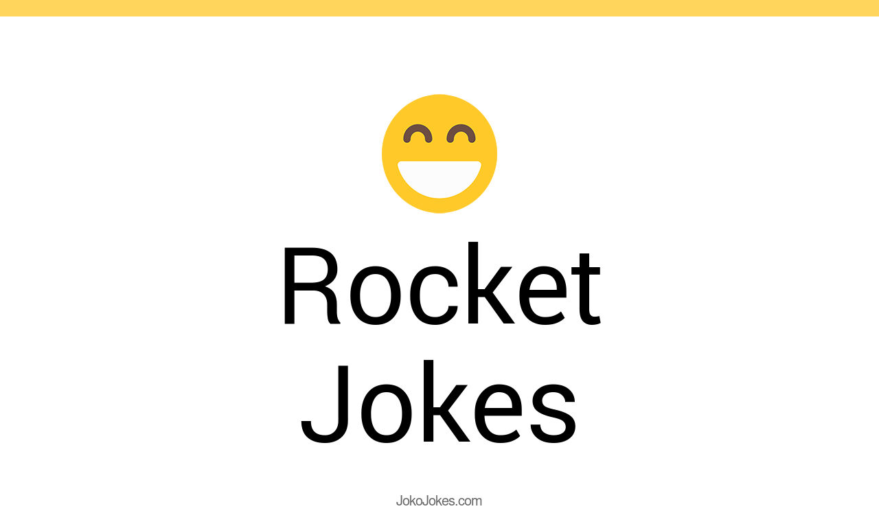 147+ Rocket Jokes And Funny Puns JokoJokes