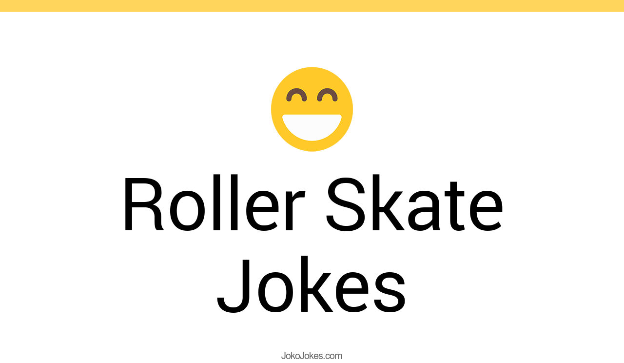 34+ Roller Skate Jokes And Funny Puns JokoJokes