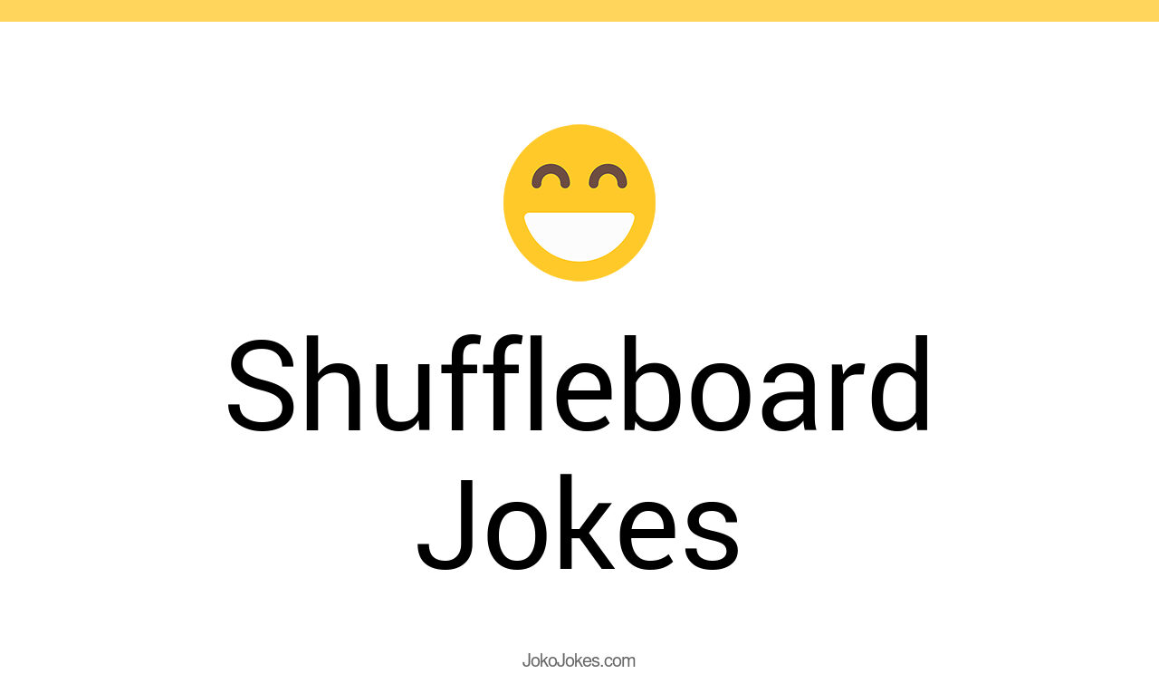1+ Shuffleboard Jokes And Funny Puns JokoJokes