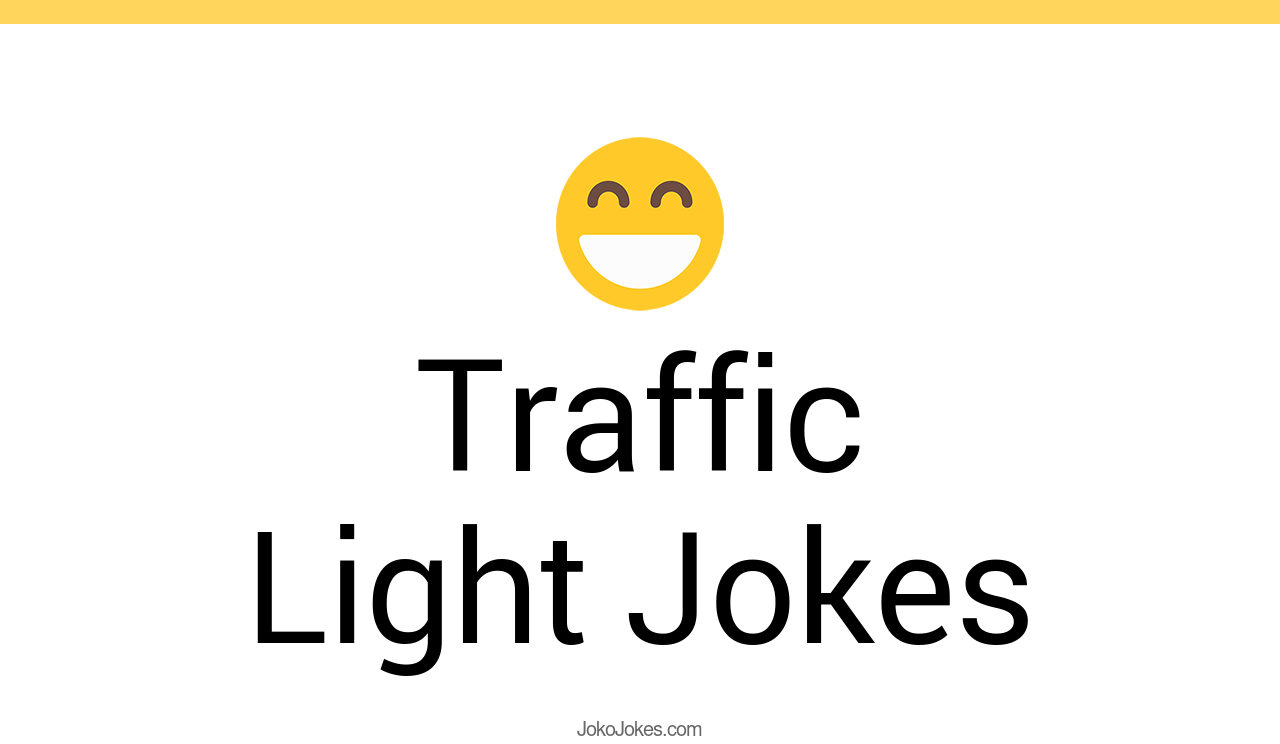 89+ Traffic Light Jokes And Funny Puns JokoJokes