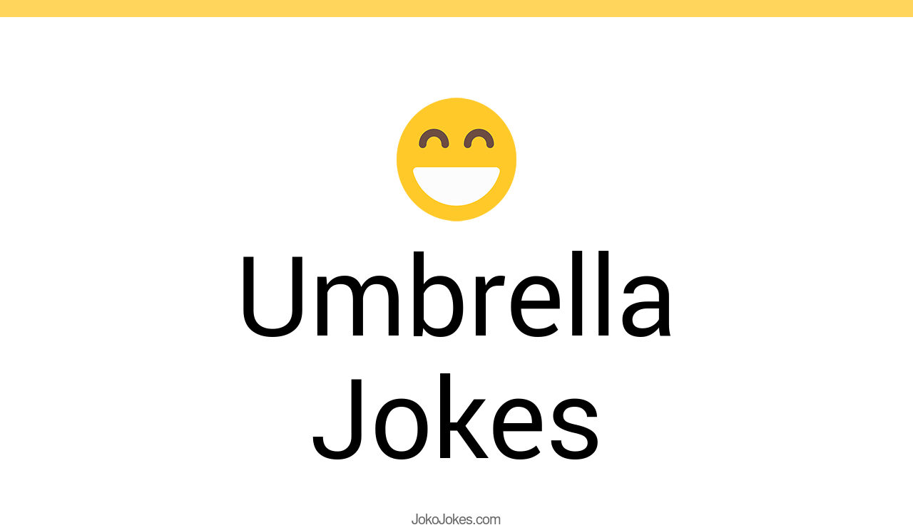 114+ Umbrella Jokes And Funny Puns JokoJokes