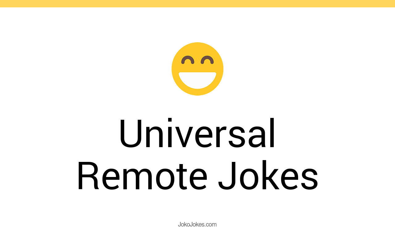 14+ Universal Remote Jokes And Funny Puns JokoJokes