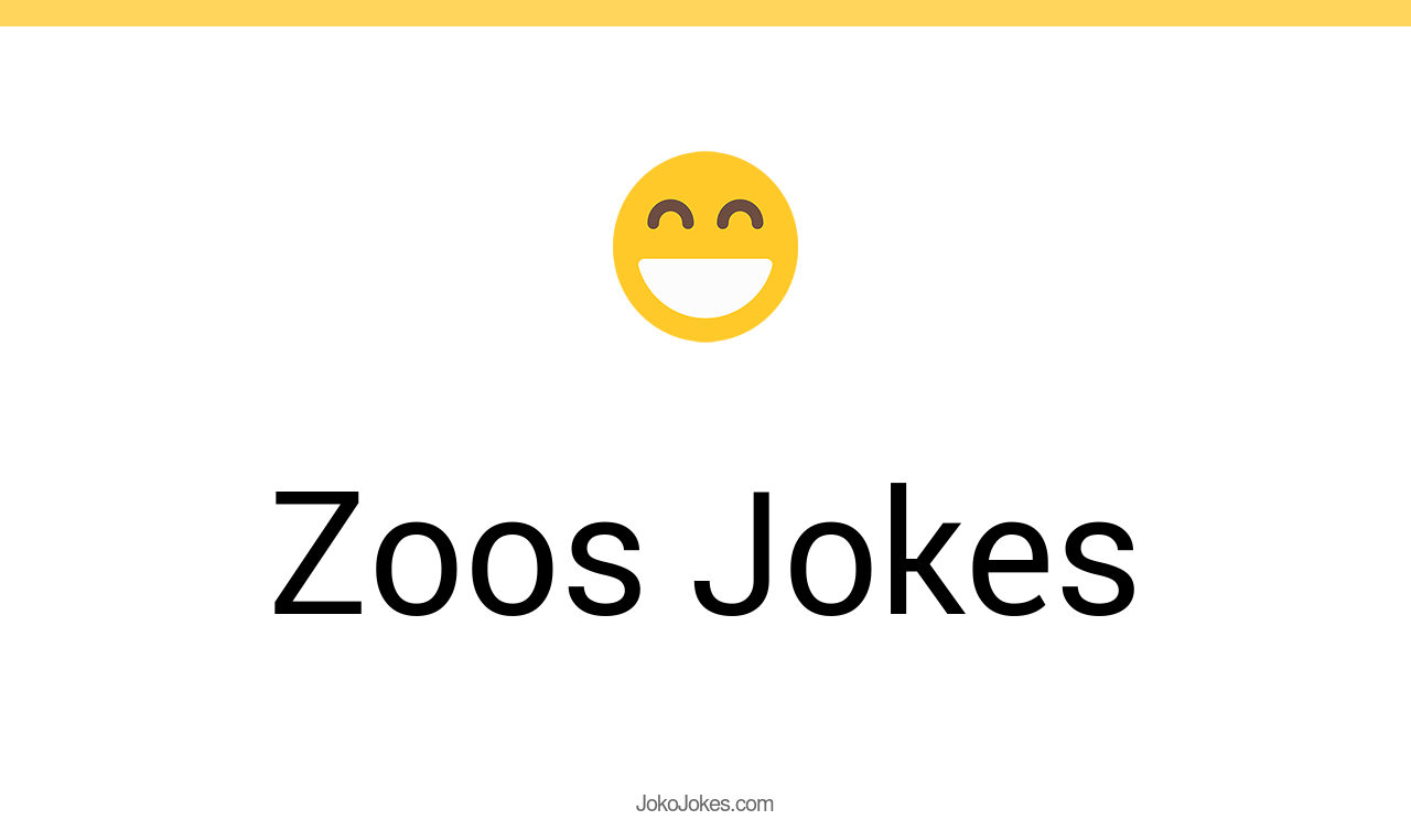 7+ Zoos Jokes And Funny Puns JokoJokes