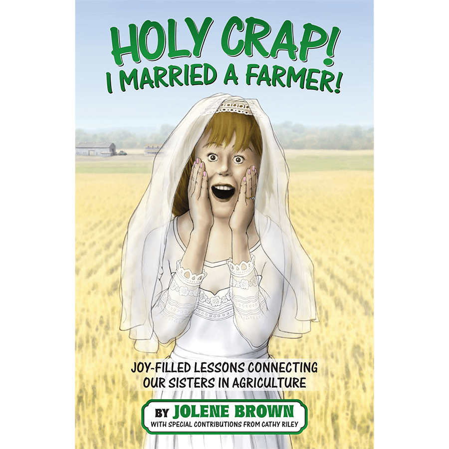 “Holy Crap! I Married a Farmer!” Joyfilled Lessons Connecting Our