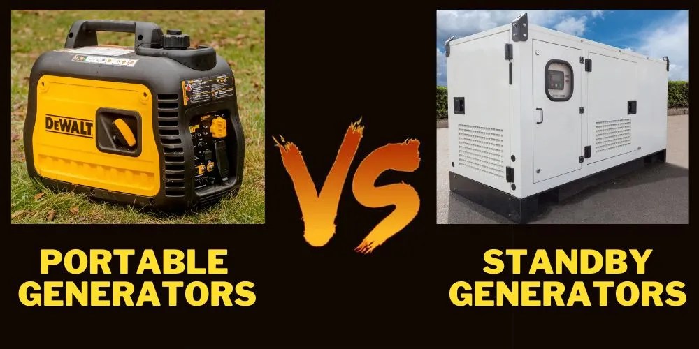 Portable Vs Standby Generators Your Ultimate Guide